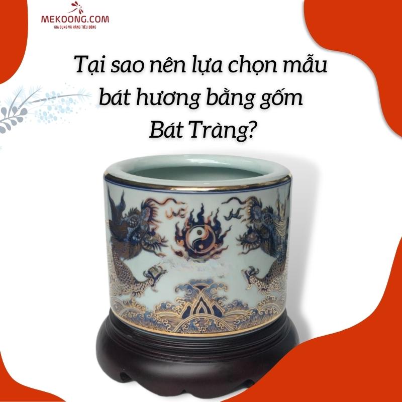 Tại sao nên lựa chọn mẫu bát hương bằng gốm Bát Tràng?