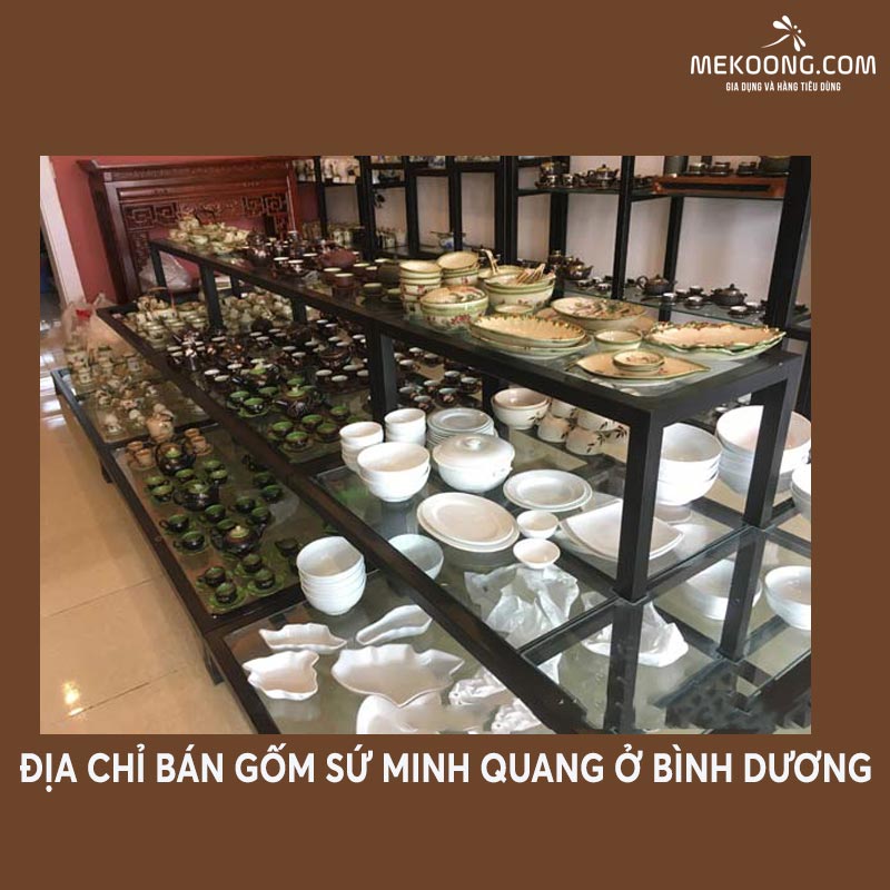 Địa chỉ bán gốm sứ Minh Quang ở Bình Dương