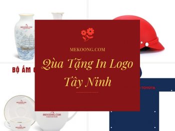 Qùa Tặng In Logo Tây Ninh