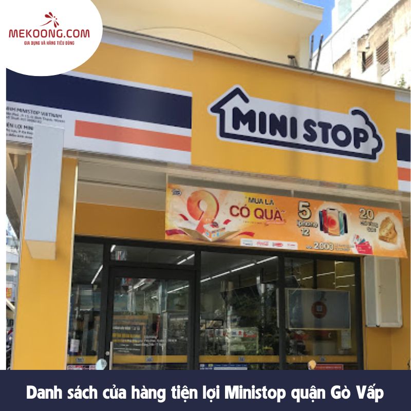 Danh sách cửa hàng tiện lợi Ministop quận Gò Vấp