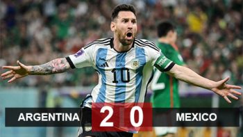 Kết Quả Trận Argentina vs Mexico World Cup 2022