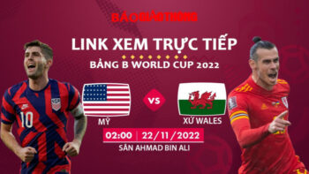 Kết Quả Trận Đấu Xứ Wales Vs Mỹ World Cup 2022 Mekoong 1