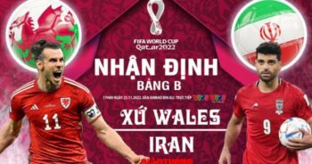 Kết Quả Trận iRan vs Xứ Wales World Cup 2022