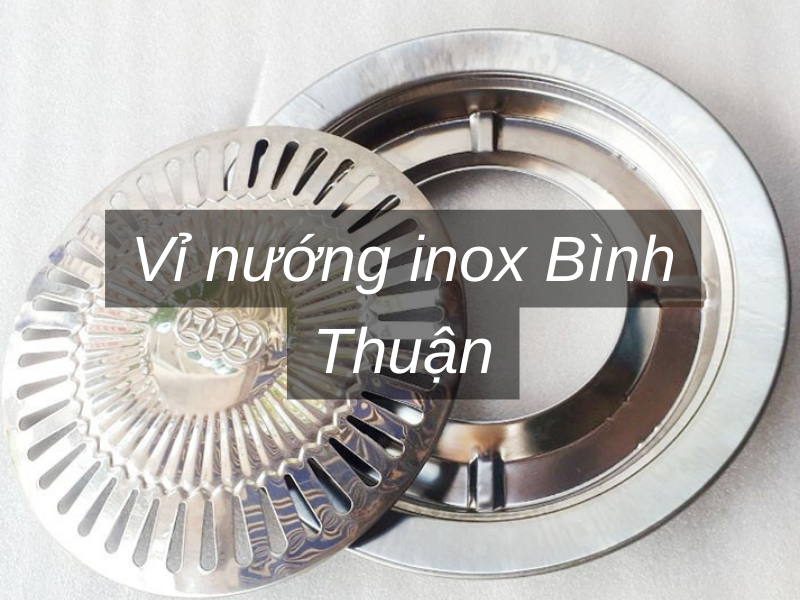 Vỉ nướng inox Bình Thuận