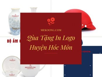 Quà tặng in logo Huyện Hóc Môn