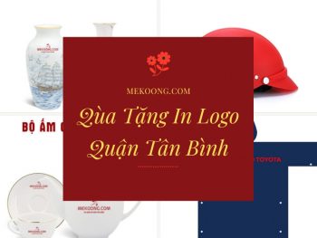 Quà tặng in logo Quận Tân Bình
