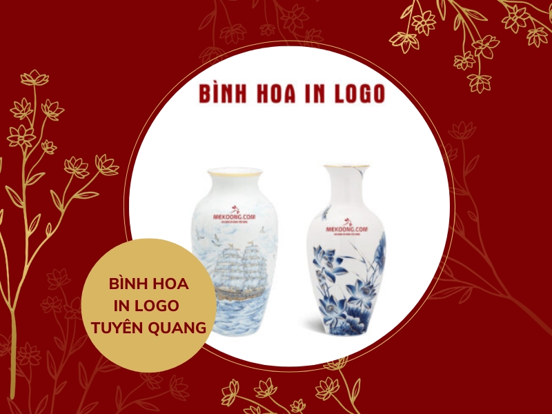 Bình hoa in logo Tuyên Quang