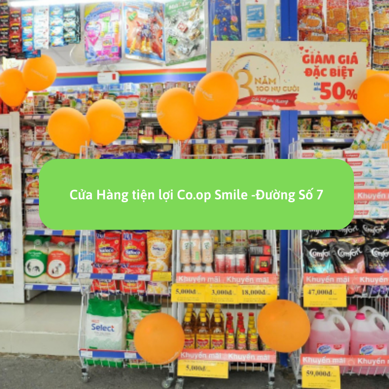 Cửa Hàng tiện lợi Co.op Smile -Đường Số 7