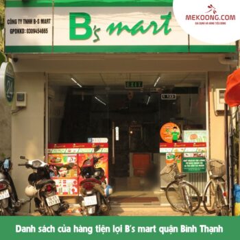 Danh sách cửa hàng tiện lợi B’s mart quận Bình Thạnh 