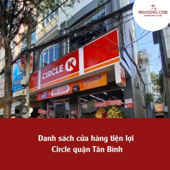 Danh sách cửa hàng tiện lợi Circle quận Tân Bình