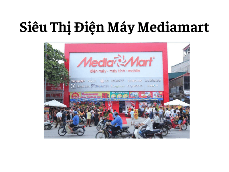 Siêu Thị Điện Máy Mediamart Mekoong