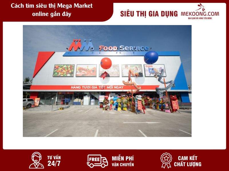 Cách tìm siêu thị Mega Market online gần đây Mekoong